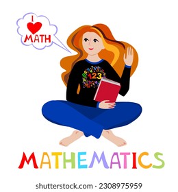  I love math. Math girl on the background of a Back to School background with formulas. Concept of education. Algebra, geometry, statistics, basic maths. Cover for a tutorial,  presentation. Vector