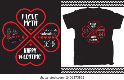 Me encanta el diseño de camisetas de San Valentín feliz de matemáticas