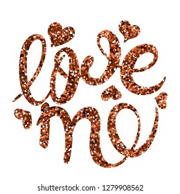 Love me calligraphy. Red sequins. Vector illustration. Valentine day. Romantic greeting card