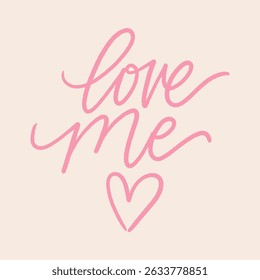 Love me, hand written calligraphy with a heart, isolated on cream color background