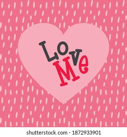 love me lettering with heart. vector illustration