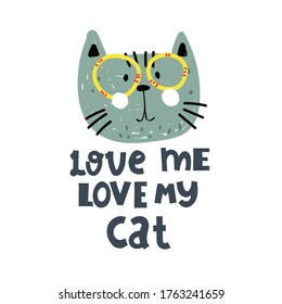 love me love my cat. hand drawing lettering, cartoon cat, decoration elements. colorful vector flat style illustration for kids. baby design for greetings cards, prints, posters, cover