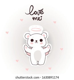 Love me sticker white bear with wings and cute childish style. Card to valentine day and lettering sloan love me. Pink hearts around animal teddy bear