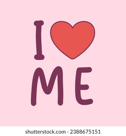 I love me text with red heart. Concept of self love and care. Valentine day phrase. Doodle quote for card, poster, print, collage design. Vector graphic.