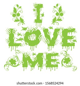 i love me text style and tshirt design 