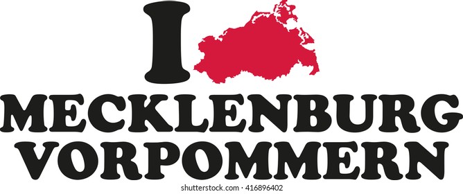 I love Mecklenburg-Western Pomerania with map german