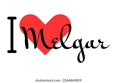 I love Melgar, city of Colombia. Hand drawn letters with red heart. Vector illustration lettering, modern design for print t shirt, banner, poster, sticker or label.