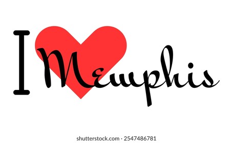 I love Memphis, city of United States. Hand drawn letters with red heart. Vector illustration lettering, modern design for print t shirt, banner, poster, sticker or label.