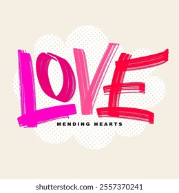 Love mending hearts bold lettering square card design. Motivational saying, inspirational quote design for greeting cards. Bright template for prints, posters, stickers, web.