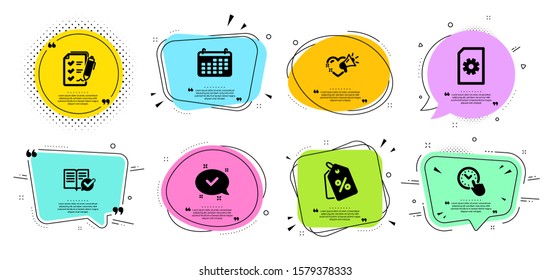 Love message, Approved and Approved Dokumentations line Icons set. Chatblasen mit Zitaten. Kalender, Checkliste der Umfrage und Zeichen für das Zeitmanagement. Dateiverwaltung, Symbole für Tags reduzieren. Vektorgrafik