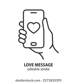 Love message line icon. Mobile phone in hand outline symbol. Editable stroke. Vector illustration.