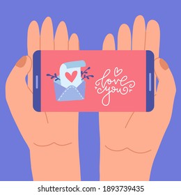 Love message in phone screen. Two Hands with smartphone. Sending letter with greeting card for Valentine's Day through mobile phone. Vector flat illustration with lettering Love you