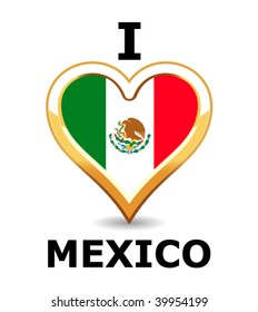 I love Mexico