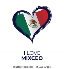 I Love Mexico Banner with Flag in Heart. United Kingdom love Emblem Isolated on White Background. Vector, Illustration, Isolated, Love, Background.