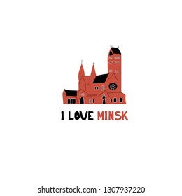 I love minsk hand drawn vetor illustration with saint simon and saint helena cathedral catholic