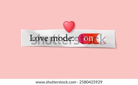 Love mode: sliders. ON button with realistic white button. Valentine's day concept template, greeting card, vector illustration