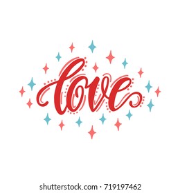 Love. Modern brush calligraphy. Vector illustration isolated on white background. Typography design for prints, posters, t-shirts.