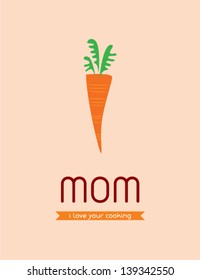 i love mom cooking carrot poster