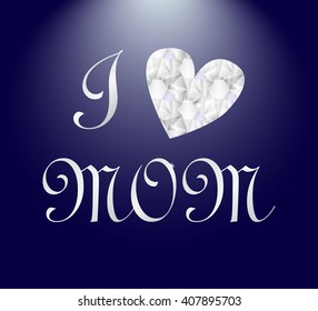 I Love Mom Design vector illustration