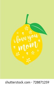 i love mom greeting card with lemon graphic