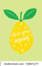 i love mom greeting card with lemon graphic