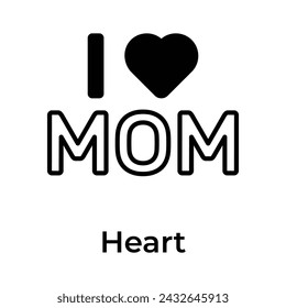 I love mom icon design, ready for premium use