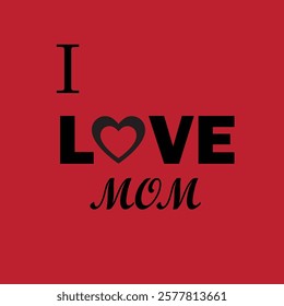 I love mom thankful for anyone . love you so much dear mom