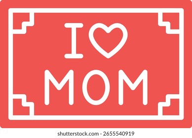 I Love Mom vector icon. Can be used for printing, mobile and web applications.