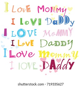 I Love Mommy slogan vector print. For tshirt or other uses, Tshirt graphics, textile graphic.