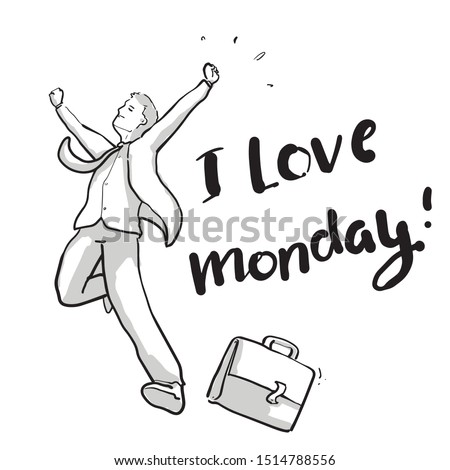 i love monday hand drawn