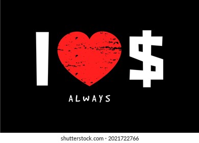 I love money t shirt design graphic vector 