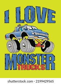 I Love Monster Truck poster