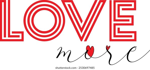 Love More and heart, Graphic Tees Design for tshirt print, Vector flat illustration of lettering in retro groovy style.