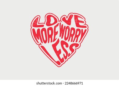 Amor Más Preocupación Menos Sublimación Diseño de camisetas del Día de San Valentín