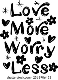 love more worry less valentines day black vector graphic design and cut file