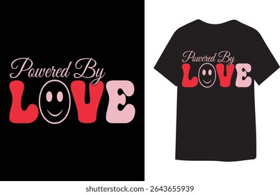 Love Motivational Quote for T Shirt Design