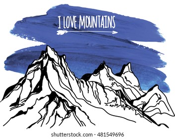 I love the mountains. Vector freehand drawing . Stocking up for a card , poster