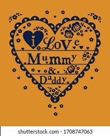 I love mummy and daddy