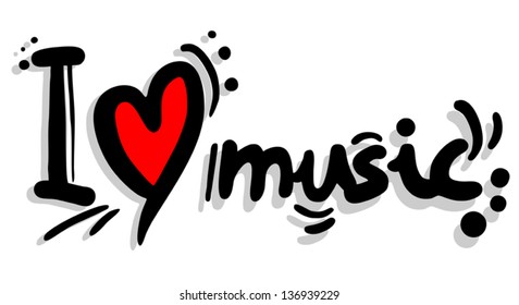 I love music