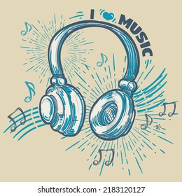 I love music - drawn musical headphones and notes