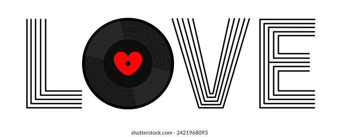 LOVE. Musical vinyl record disk. Red heart label center. Happy Valentines Day greeting card, poster, banner. Music sound audio icon. Black line letter set. Flat design. White background. Vector