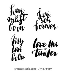 Love must go on, forever, tender philosophy hand set lettering phrase. Romantic strip vector illustration Valentines Day card. Calligraphy holiday design Valentine background. 