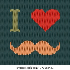 I Love Mustache Knitted Vector Illustration. Background, Pattern