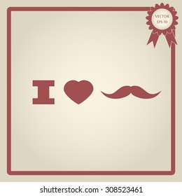 I love mustache with red heart shape isolated 