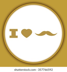 I love mustache shape isolated 
