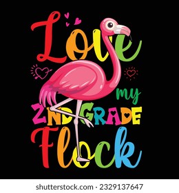 Love My 2nd Grade Flock, Valentine's day t-Shirt Design vector, T shirt design for happy valentine's day template, clothing print, t shirt mockup, Female fashion, Valentines day text design