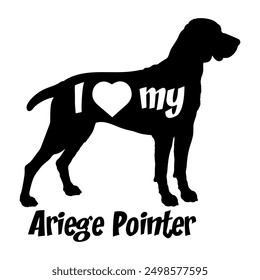 I love my Ariege Pointer Dog silhouette dog breeds logo dog monogram vector
