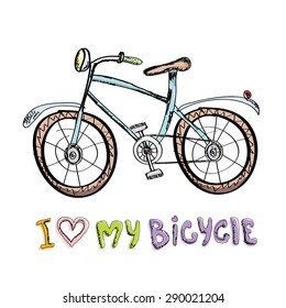  I love my bicycle concept design. Hand drawn vintage bicycle. doodle vintage bike