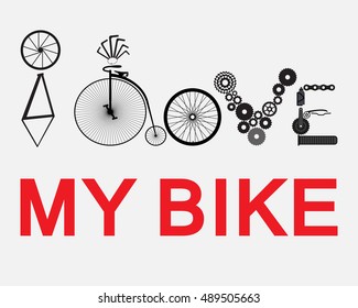 I love my bike poster, Vector illustration.