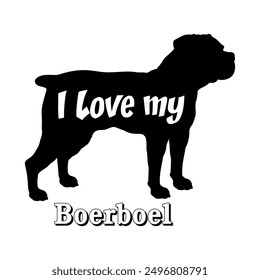 I love my Boerboel Dog silhouette dog breeds logo dog monogram vector